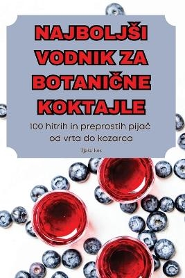 Najboljsi Vodnik Za BotaniČne Koktajle