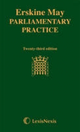 Erskine May's Treatise on the Law, Privileges, Proceedings and Usage of Parliament - Mackay, William; Hutton, Mark; Sandall, Alan G.; Robertson, Mary; Patrick, Simon