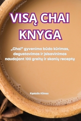 VisĄ Chai Knyga -  Kęstutis Klimas