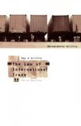 The Law of International Trade - Griffin, Bernardette