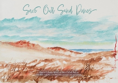 Save Our Sand Dunes - Hannah Bunn West