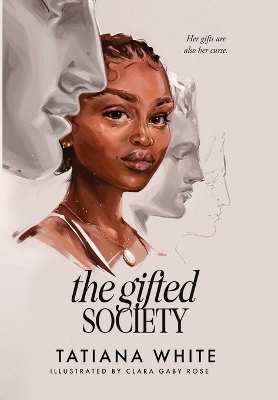 The Gifted Society - Tatiana White