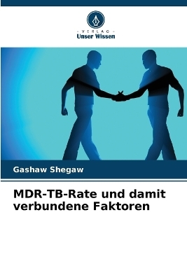 MDR-TB-Rate und damit verbundene Faktoren
