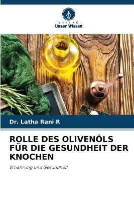 Rolle Des Olivenöls Für Die Gesundheit Der Knochen