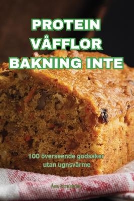 Protein Våfflor Bakning Inte