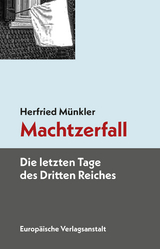 Machtzerfall - Herfried M&uuml;nkler