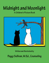 Midnight and Moonlight -  Peggy Sullivan MEd.