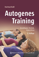 Autogenes Training - Hartmut Kraft
