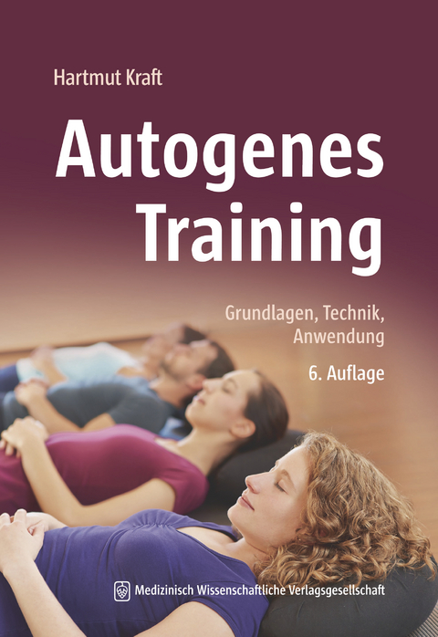 Autogenes Training - Hartmut Kraft