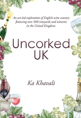 Uncorked UK - Ka Khavali