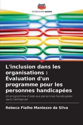 L'inclusion dans les organisations - Rebeca Fialho Maniezzo da Silva