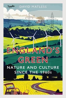 England&rsquo;s Green - David Matless