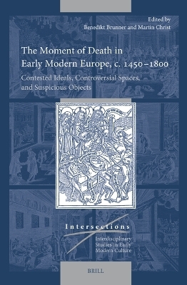 The Moment of Death in Early Modern Europe, c. 1450–1800