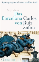 Das Barcelona von Carlos Ruiz Zaf&oacute;n - Sergi Doria