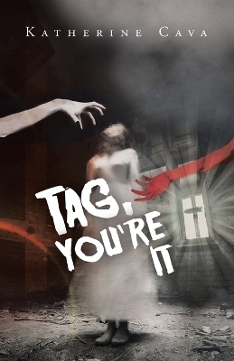 Tag, You're It - Katherine Cava