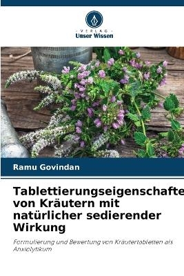 Tablettierungseigenschaften von Kräutern mit natürlicher sedierender Wirkung