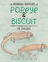 The Beginning Adventures of Popeye & Biscuit - Elizabeth Olancin