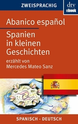 Abanico espa&ntilde;ol Spanien in kleinen Geschichten - Mercedes Mateo Sanz