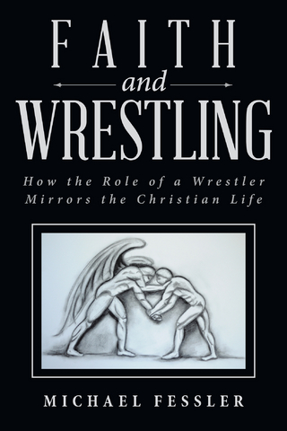 Faith and Wrestling