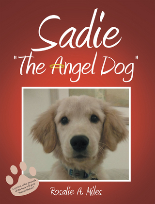 Sadie “The Angel Dog”