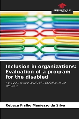 Inclusion in organizations - Rebeca Fialho Maniezzo da Silva