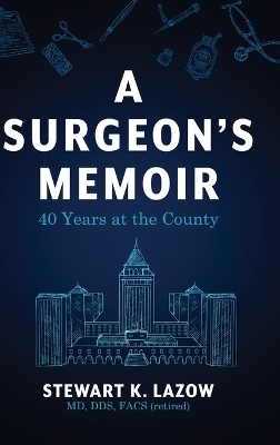 A Surgeon's Memoir