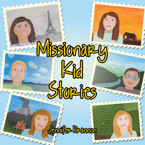 Missionary Kid Stories - Jennifer Brannon