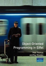 Object-Oriented Programming in Eiffel - Thomas, P.; Weedon, Ray