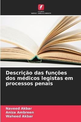 Descrição das funções dos médicos legistas em processos penais