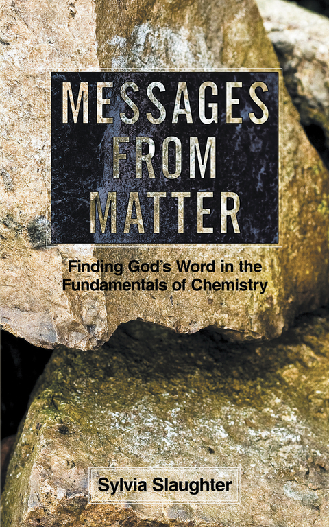 Messages from Matter - Sylvia Slaughter