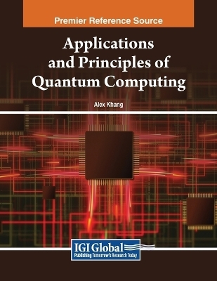 Applications and Principles of Quantum Computing