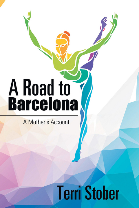 A Road to Barcelona - Terri Stober