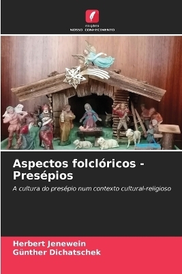Aspectos folclóricos - Presépios