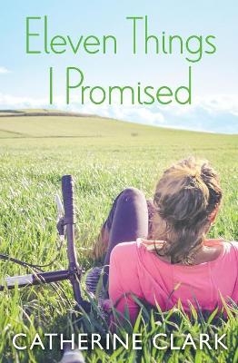 Eleven Things I Promised - Catherine Clark