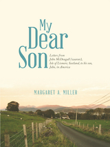 My Dear Son - Margaret A. Miller