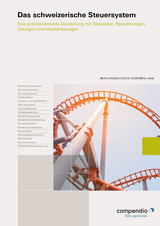 Das schweizerische Steuersystem - Arnold, Reto; Federspiel Alig, Katya; Bregy, Nicole