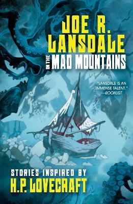 In the Mad Mountains - Joe R. Lansdale