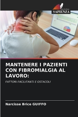 Mantenere I Pazienti Con Fibromialgia Al Lavoro