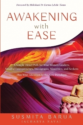 Awakening with Ease - Susmita Barua