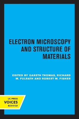 Electron Microscopy and Structure of Materials - 