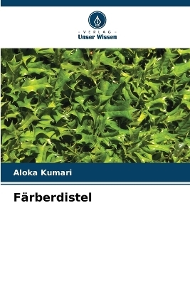 F&auml;rberdistel - Aloka Kumari
