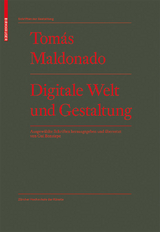 Digitale Welt und Gestaltung - Tom&aacute;s Maldonado