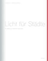Licht f&uuml;r St&auml;dte - Ulrike Brandi, Christoph Geissmar-Brandi