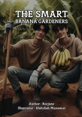 The Smart Banana Gardeners - Roc Jane