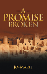 A Promise Broken -  Jo-Marie