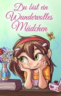 Du bist ein Wundervolles Mädchen