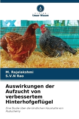 Auswirkungen der Aufzucht von verbessertem Hinterhofgeflügel