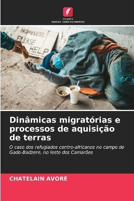 Din&acirc;micas migrat&oacute;rias e processos de aquisi&ccedil;&atilde;o de terras - Chatelain Avor&eacute;