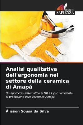 Analisi qualitativa dell'ergonomia nel settore della ceramica di Amapá