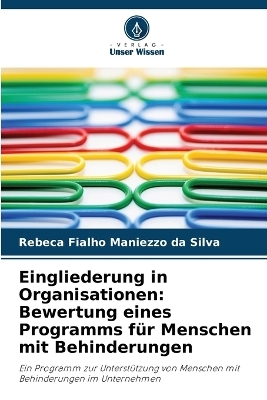 Eingliederung in Organisationen - Rebeca Fialho Maniezzo da Silva